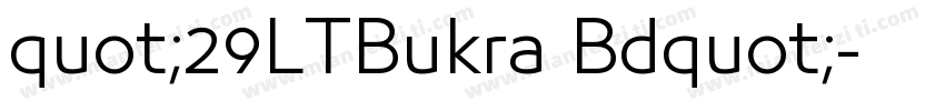 quot;29LTBukra Bdquot;字体转换